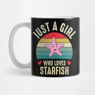 Just A Girl Who Loves Starfish Cute Starfish Lovers Gift Idea For Girls Mug